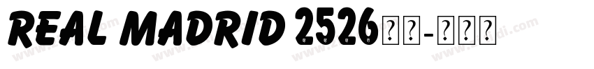 Real Madrid 2526字体字体转换